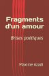 Fragments d'un amour en brises... - Bild 1