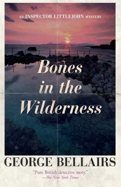 Bones in the Wilderness - Bellairs, George