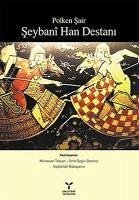 Polken Sair Seybani Han Destani - Tekcan, Münevver; Babayarov, Gaybullah; Özgür Demirci, Ümit