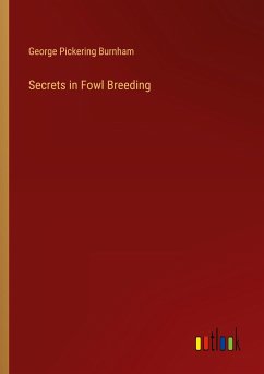 Secrets in Fowl Breeding