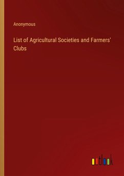 List of Agricultural Societies and Farmers' Clubs