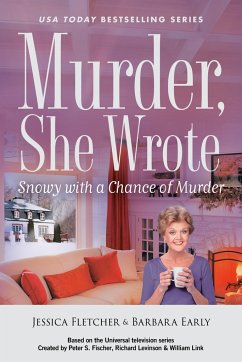 Murder, She Wrote: Snowy with a Chance of Murder - Fletcher, Jessica; Early, Barbara