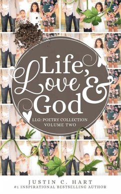 Life, Love & God - Hart, Justin C