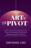 The Art Of The Pivot