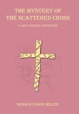 The Mystery of the Scattered Cross