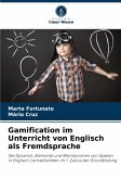 Gamification im Unterricht von Englisch als Fremdsprache