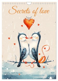 Secrets of love - mit Liebe durch das Jahr (Wandkalender 2025 DIN A4 hoch), CALVENDO Monatskalender
