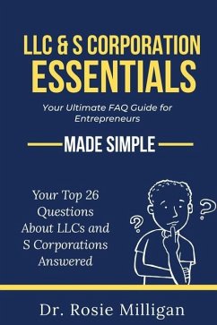 LLC & S Corporation Essentials - Milligan, Rosie