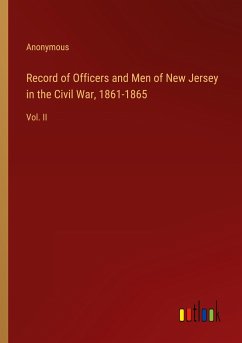 Record of Officers and Men of New Jersey in the Civil War, 1861-1865