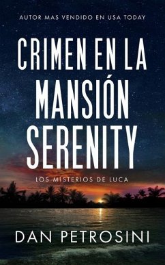 Crimen en la Mansión Serenity - Petrosini, Dan