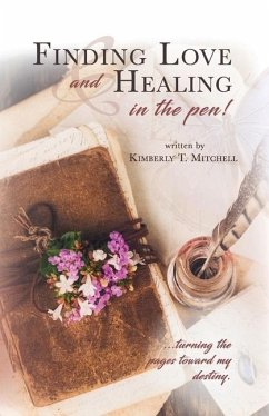 Finding Love and Healing in the Pen - Mitchell, Kimberly T