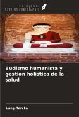 Budismo humanista y gestión holística de la salud