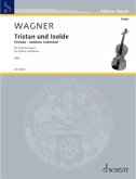 Wagner, Arr. Say: Tristan Und Isolde - Prelude and Isoldens Liebestod Violin and Piano