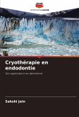 Cryothérapie en endodontie