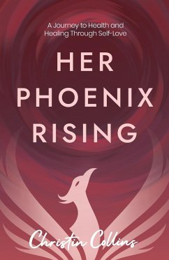 Her Phoenix Rising - Collins, Christin