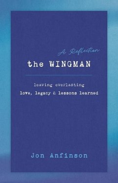 The WINGMAN - Anfinson, Amy; Anfinson, Jon