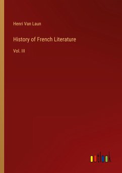 History of French Literature - Laun, Henri Van