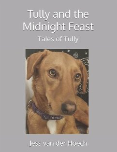 Tully and the Midnight Feast - Hoech, Jess van der