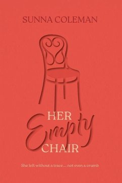 Her Empty Chair - Coleman, Sunna