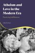 Atheism and Love in the Modern Era - Bild 1