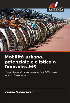 Mobilità urbana, potenziale ciclistico a Dourados-MS - Sales Arendt, Karine