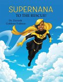 SuperNana to the Rescue!