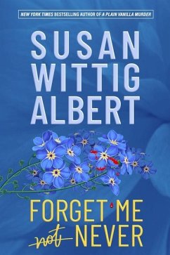 Forget Me Never - Wittig Albert, Susan