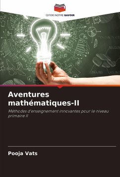 Aventures mathématiques-II - Vats, Pooja