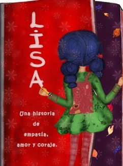 Lisa, una historia de empatía, amor y coraje - Fonseca, Ana