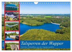 Talsperren der Wupper und ihrer Nebenflüsse aus der Vogelperspektive (Wandkalender 2025 DIN A4 quer), CALVENDO Monatskalender
