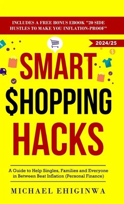 Smart Shopping Hacks - Ehiginwa, Michael