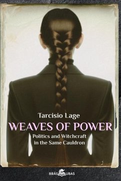 Weaves of Power - Lage, Tarcisio