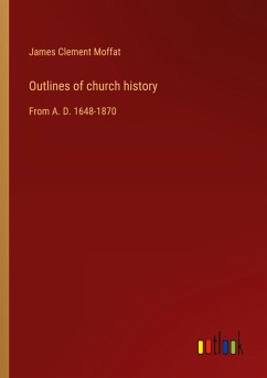 Outlines of church history