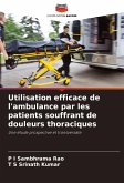 Utilisation efficace de l'ambulance par les patients souffrant de douleurs thoraciques