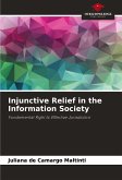 Injunctive Relief in the Information Society