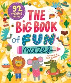 The Big Book of Fun Mazes The Big Book of Fun Mazes