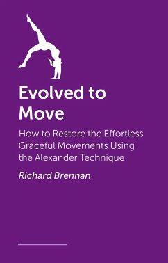 Evolved to Move - Brennan, Richard