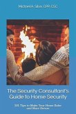 The Security Consultant's Guide to Home Security