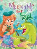 Mermaids Don't Fart