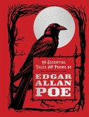 The Essential Tales and Poems of Edgar Allan Poe The Essential Tales and Poems of Edgar Allan Poe