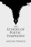 Echoes of Poetic Symphony Echoes of Poetic Symphony