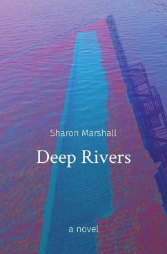 Deep Rivers - Marshall, Sharon