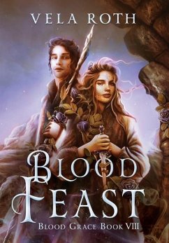 Blood Feast - Roth, Vela