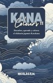 Kana Colours II