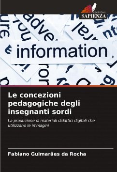 Le concezioni pedagogiche degli insegnanti sordi - Guimarães da Rocha, Fabiano