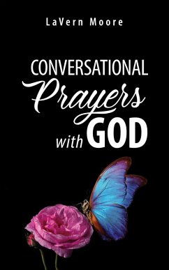 Conversational Prayers with God - Moore, Lavern