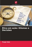 Ética em ação: Dilemas e Decisões