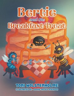 Bertie and the Breakfast Treat - Wolstenholme, Toni