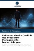 Faktoren, die die Qualität des Programm-Managements beeinträchtigen