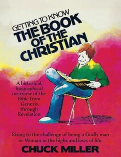 Getting to Know the Book of the Christian - Miller, Chuck